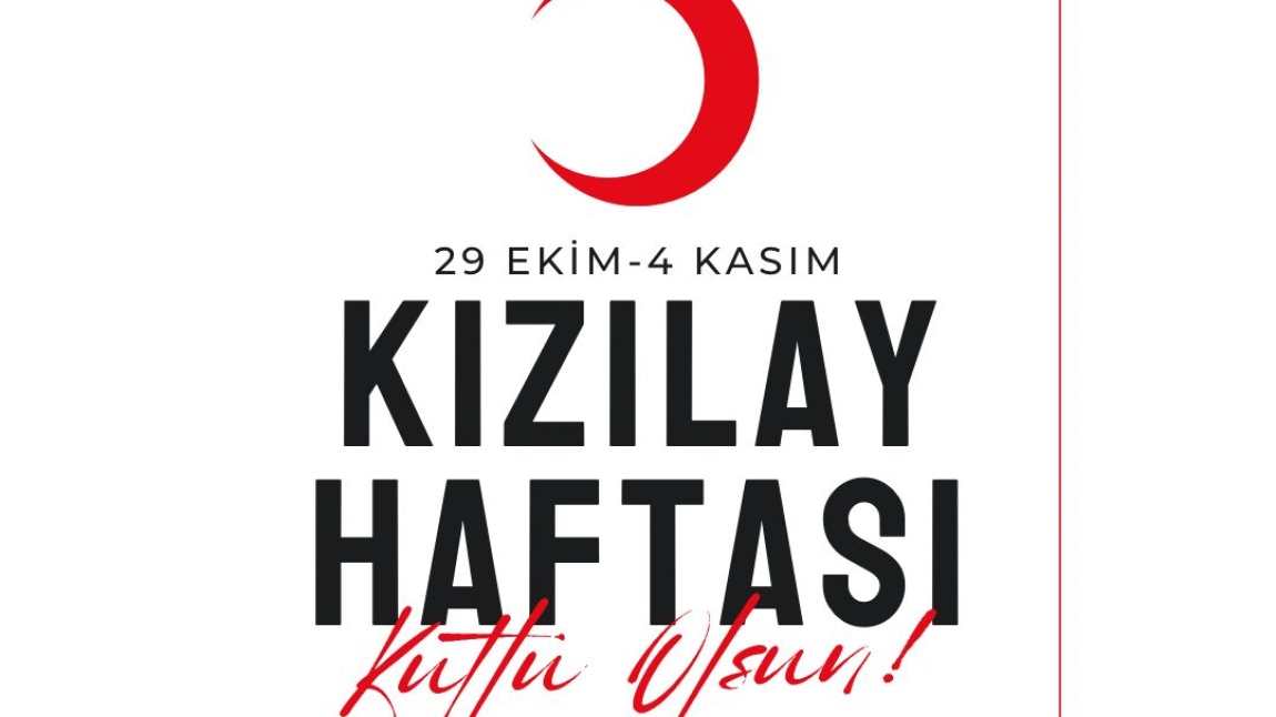 Kızılay Haftası Kutlu Olsun